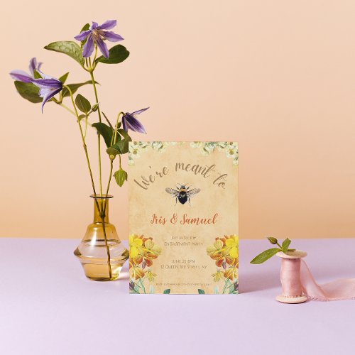 Were meant to bee Vintage Floral Engagement Invitation