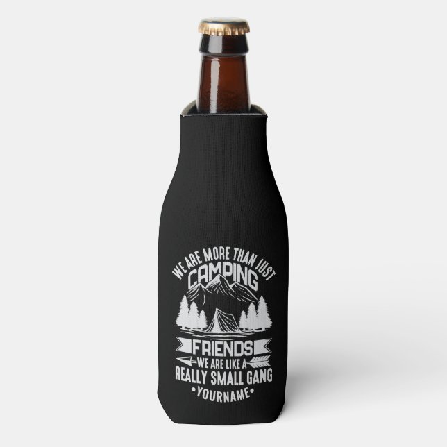 We're More Than Just Camping Friends Bottle Cooler (Bottle Front)