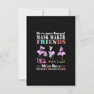Were More Than Just Mask Maker Friends Flamingo RSVP Card