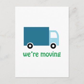 Were Moving Announcement Postcard by Windmilldesigns at Zazzle