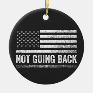 We're Not Going Back Harris Walz Election Ceramic Ornament
