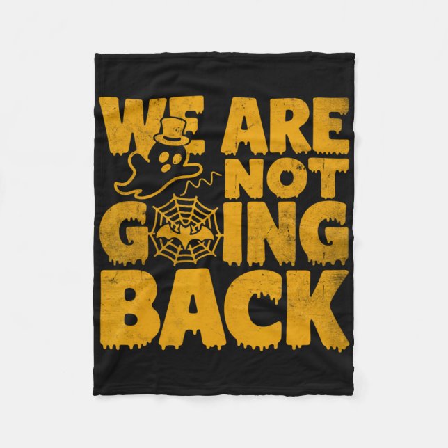 We're Not Going Ck Vote Kamala Harris Halloween Gh Fleece Blanket (Front)