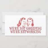 We're Not Gossiping Were Networking (Front)