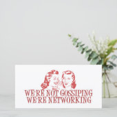 We're Not Gossiping Were Networking (Standing Front)