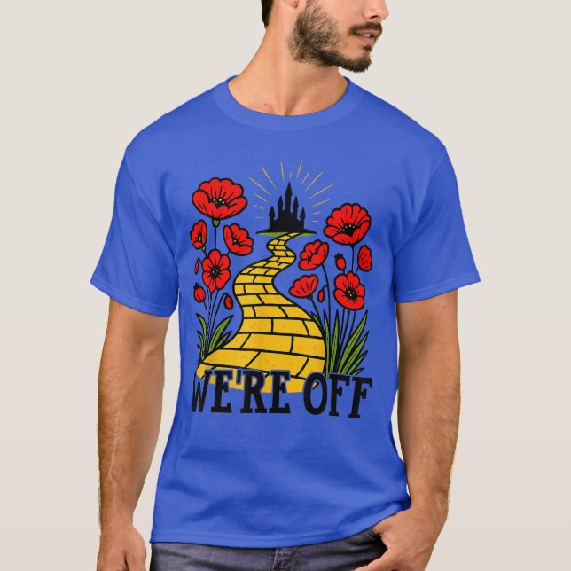 Were Off Yellow Brick Road Witch Halloween Costume T-Shirt (Front)