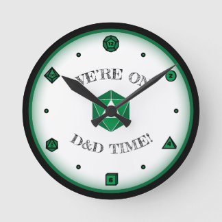 We're on D&D Time - GREEN Round Clock