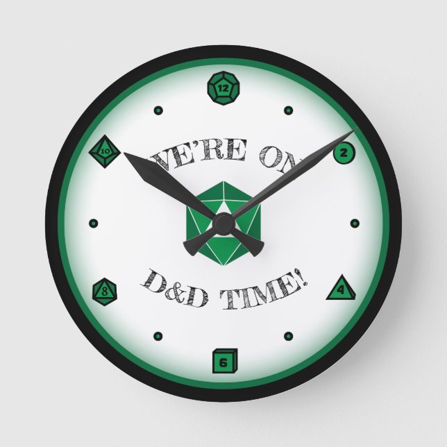 We're on D&D Time - GREEN Round Clock (Front)