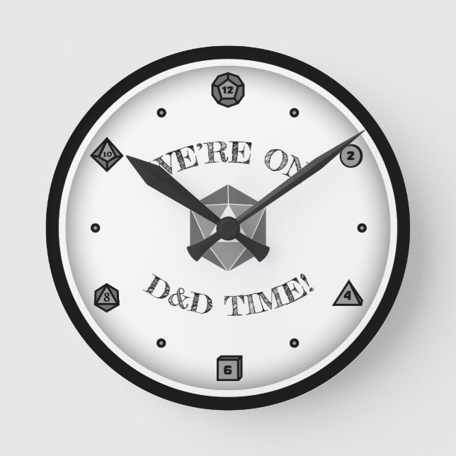 We're on D&D Time - GREY Round Clock (Front)