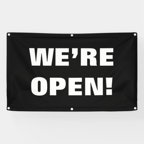 WERE OPEN Customizable Vinyl outdoor sign