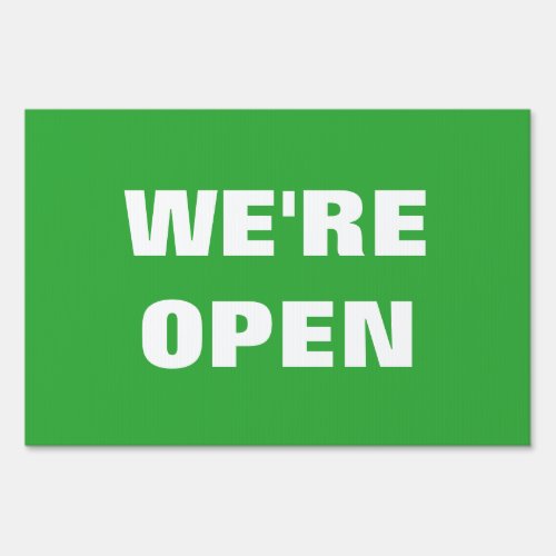 WERE OPEN or CLOSED double sided yard sign
