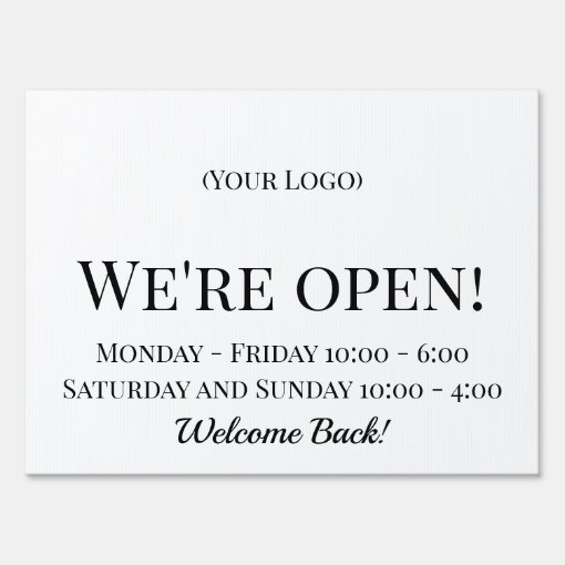 We're Open with Your Logo Business Sign | Zazzle