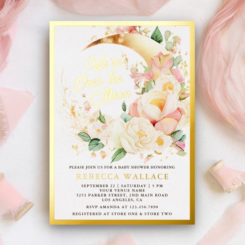 Were Over The Moon Floral Girl Baby Shower Gold Foil Invitation