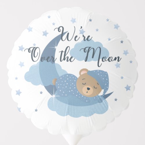 Were Over The Moon Sleeping Bear Boy Baby Shower Balloon