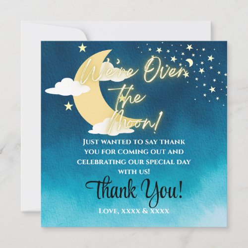 Were Over the Moon You Came_Thank You Blue Sky Thank You Card