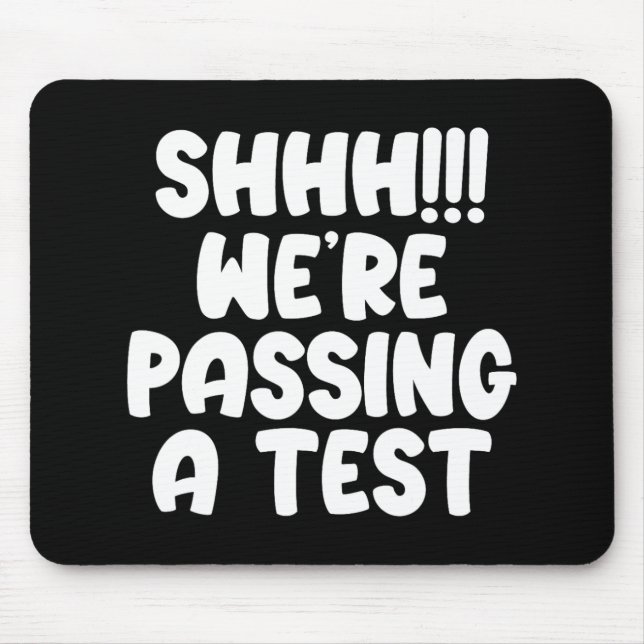 Were Ping A Test Funny Test Day 2024 Testing Teach Mouse Pad (Front)