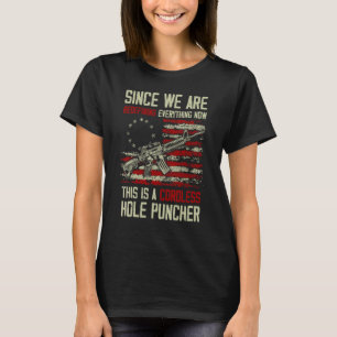 We're Redefining Everything This Is A Cordless Hol T-Shirt