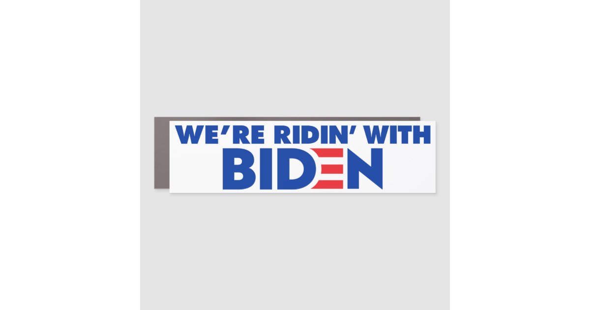 We're Ridin' With Biden 2024 Bumper Car Zazzle