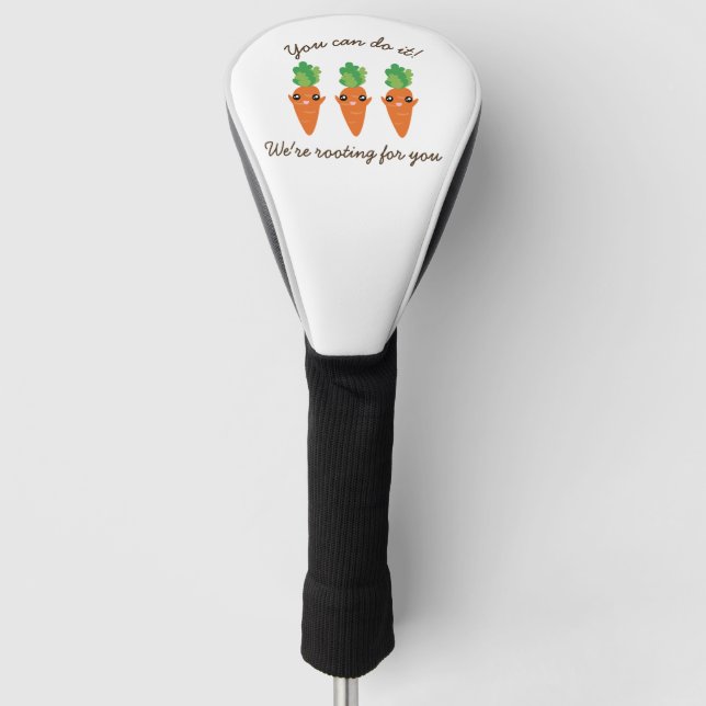 We're Rooting For You Funny Encouraging Carrots Golf Head Cover (Front)