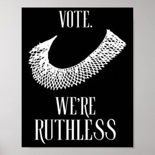 We're Ruthless Womens Rights  Poster