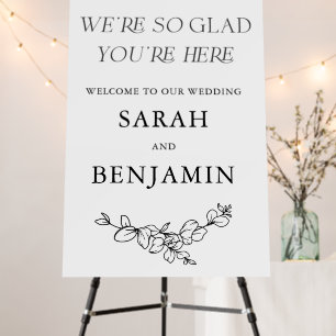 We're So Glad You're Here Sign