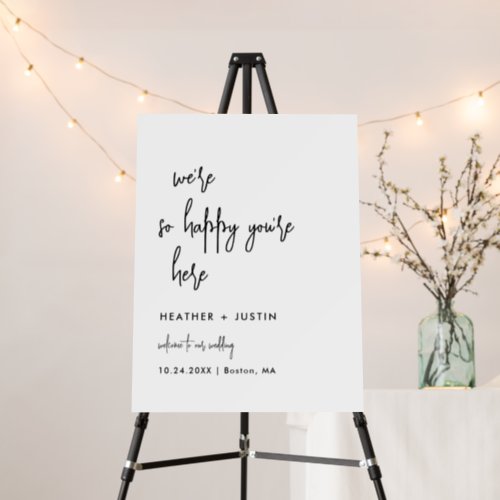 Were So Happy Youre Here Wedding Welcome Sign