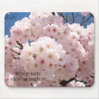 We're so lucky you're Our Daughter! mousepad Pink