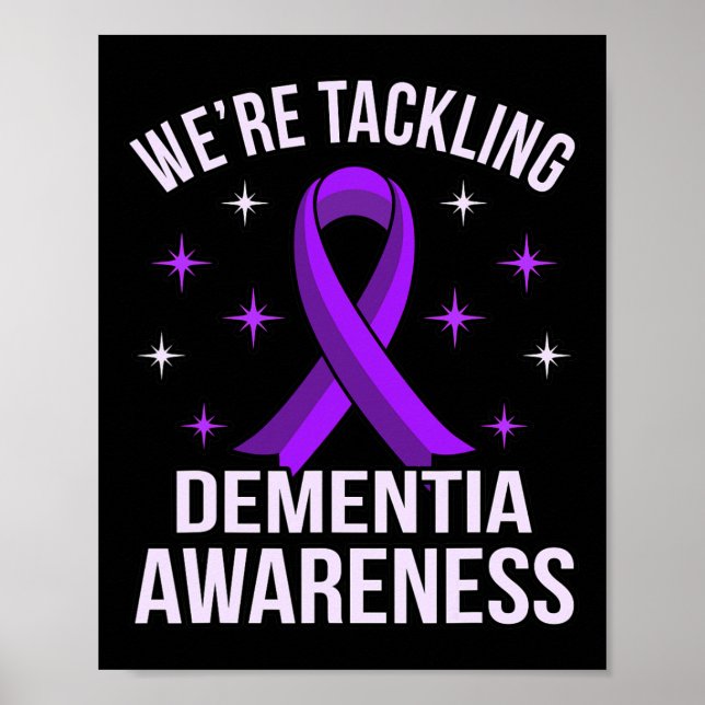 We're Tackling Dementia Awareness Alzheimer's Purp Poster (Front)