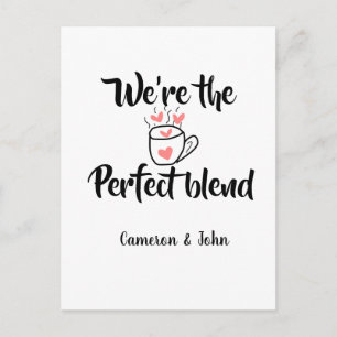 We're the perfect blend coffee love valentine'name postcard