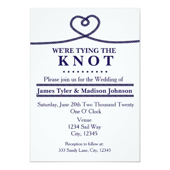 We Re Tying The Knot Nautical Wedding Invitations Zazzle Com Tying The Knot Wedding Invitation Templates