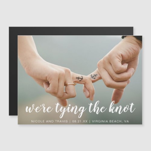 Were Tying the Knot Photo Save the Date Magnetic Invitation