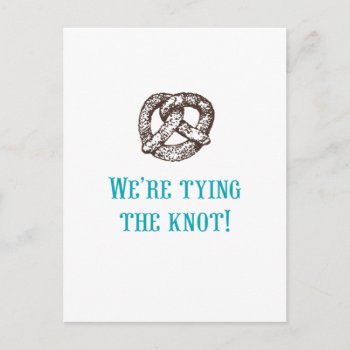 We're Tying The Knot! Postcard by ericar70 at Zazzle