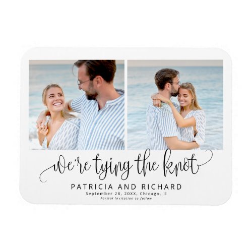 Were Tying The Knot Save The  Date 2 Photo Magnet