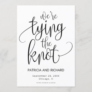 We're Tying The Knot Save The  Date Non Photo Invitation