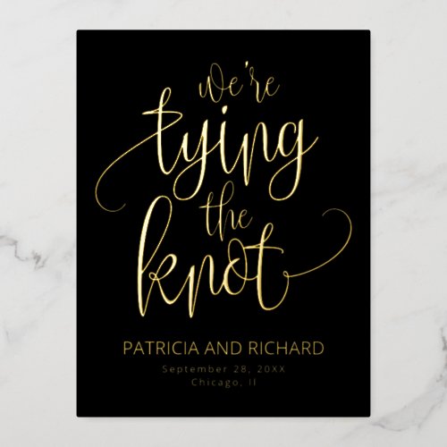 Were Tying The Knot Wedding Save The Date  Foil Holiday Postcard