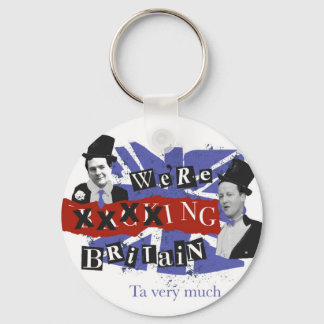 We're xxxxing Britain, ta very much Keychain