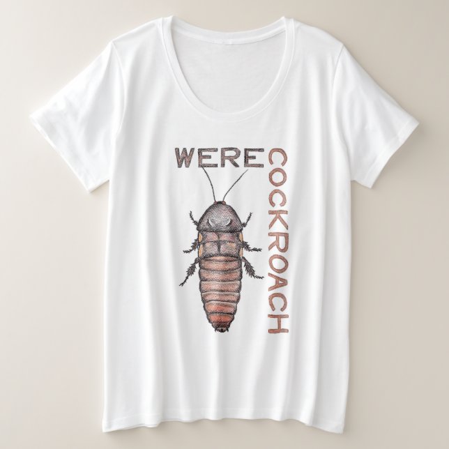 Werecockroach Plus Size T-Shirt (Design Front)