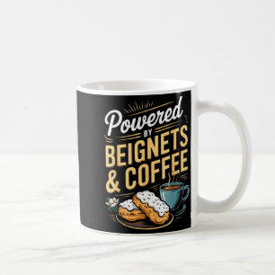 Wered By Beignets And Coffee Funny New Orleans Quo Mug