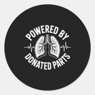 Wered By Donated Parts Lung Transplant Classic Round Sticker