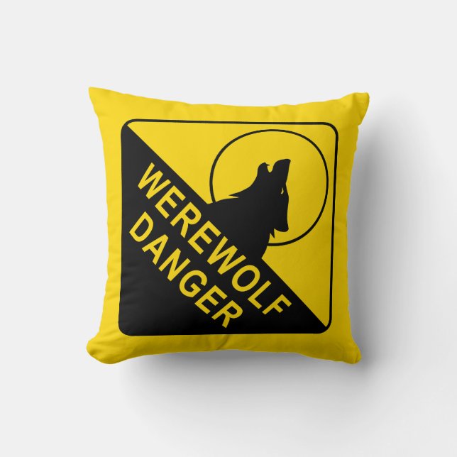 Werewolf Danger Sign Throw Pillow (Front)