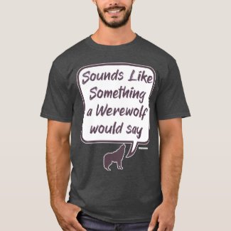 Werewolf Funny Party Game Accuse Saying