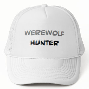 werewolf hunter trucker hat