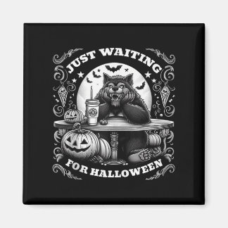 Werewolf Just Waiting For Halloween Spooky Scary N Magnet