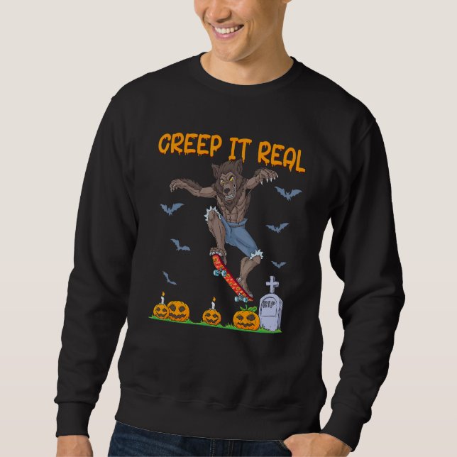 Werewolf Skater Halloween Skateboarding Creep It R Sweatshirt (Front)