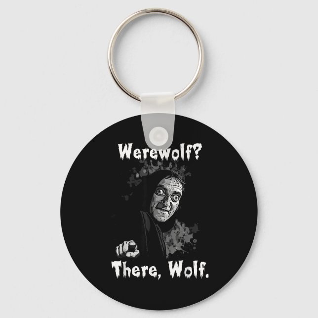 Werewolf_ There, Wolf. Funny Abby Normal Retro Com Keychain (Front)