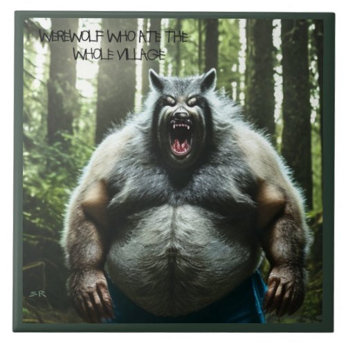 Werewolf Who Ate The Whole Village w text lg tile