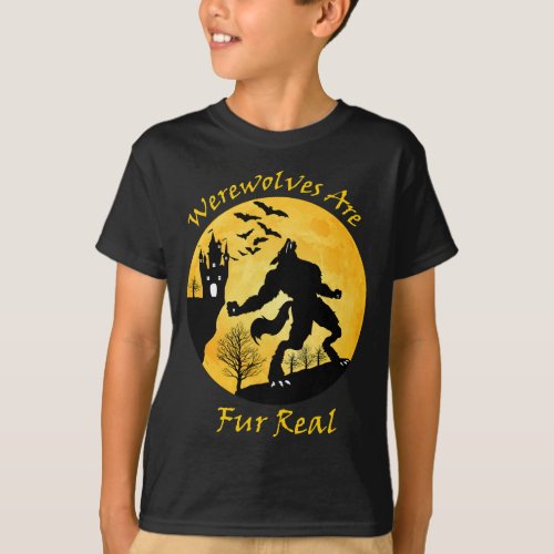 Werewolves Are Fur Real   T_Shirt