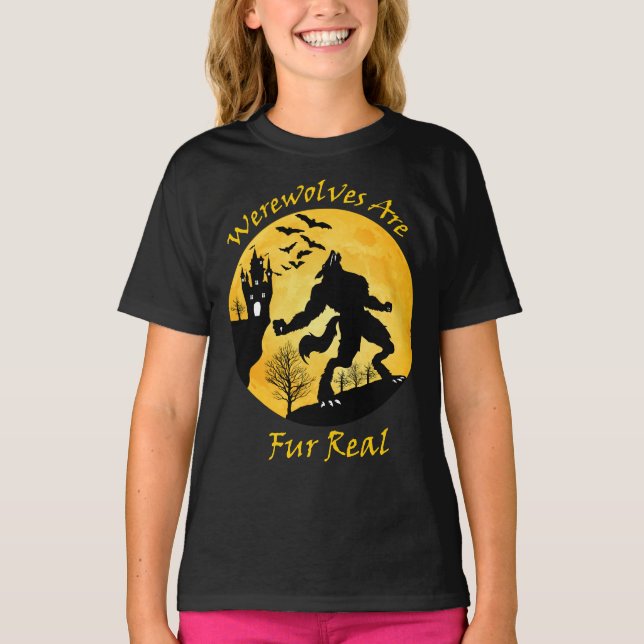 Werewolves Are Fur Real  T-Shirt (Front)