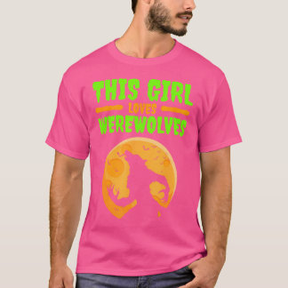 Werewolves Halloween Werewolf Howl Moon Girls Wome T-Shirt