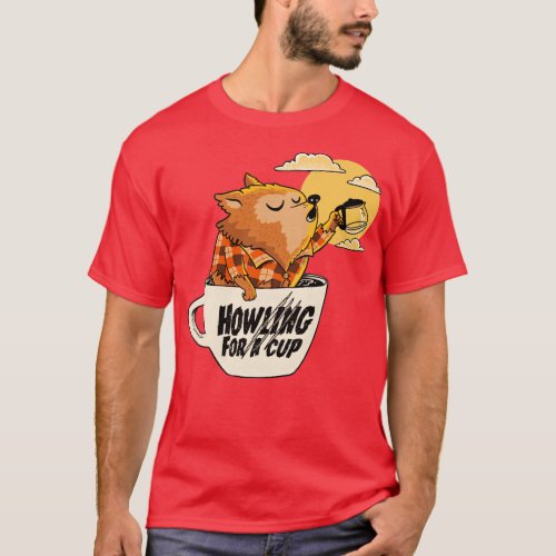 werewolves needs coffee T_Shirt