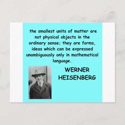 Werner Heisenberg quote Postcard